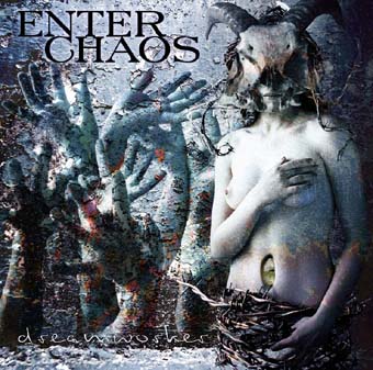 Enter Chaos - Dreamworker